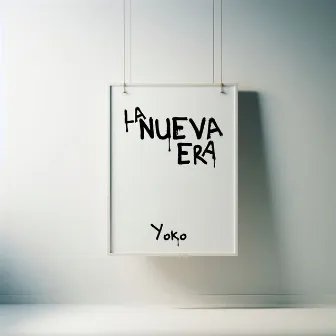 LA NUEVA ERA by Yoko