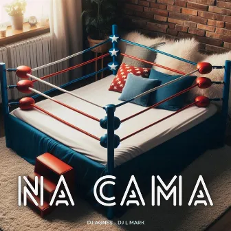 Na Cama by DJ L Mark