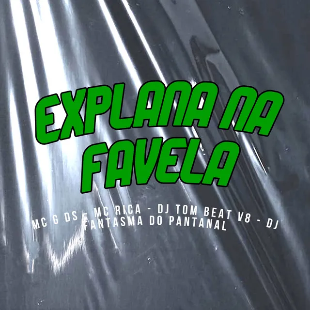 Explana na Favela