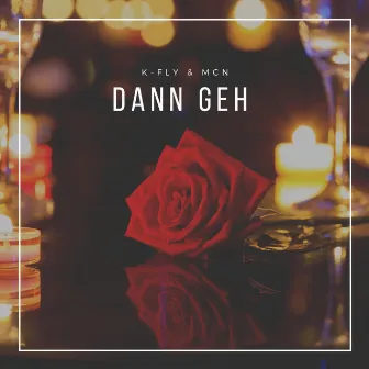 Dann geh by McN