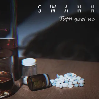 Tutti Quei No by Swann