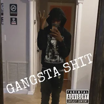 Gangsta Shit by HitStxk