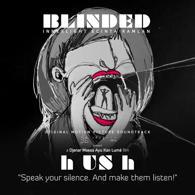 Blinded - From "hUSh"