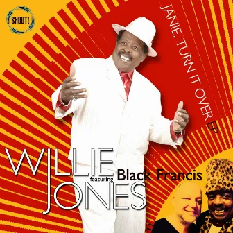 Janie, Turn It Over EP by Willie Jones