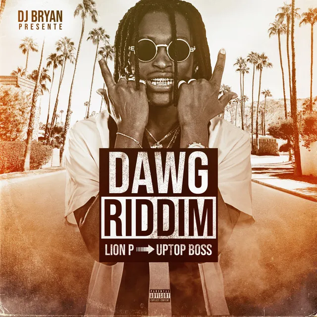 Uptop Boss (Dawg Riddim)