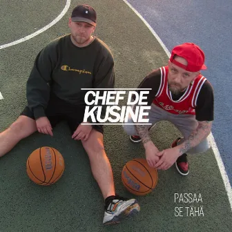 Passaa se tähä by Chef De Kusine