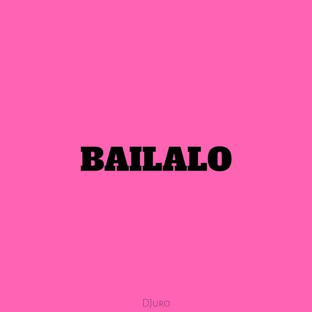 Bailalo