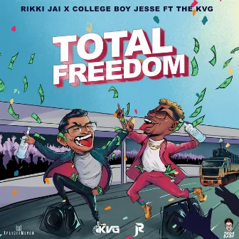 Total Freedom by The KVG