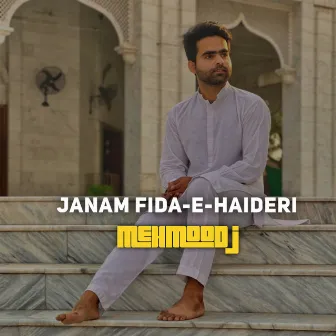 Janam Fida-e-Haideri by Mehmood J