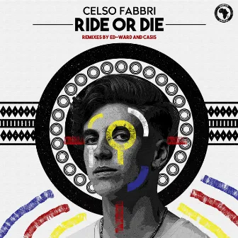 Ride Or Die by Celso Fabbri