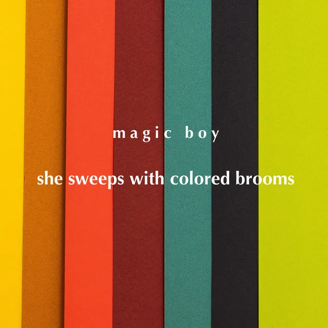 She Sweeps With Colored Brooms