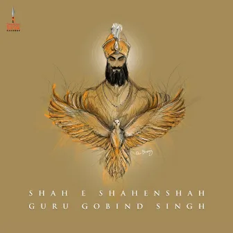 Shah E Shahenshah Guru Gobind Singh by Dharam Seva