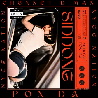 SIDDONG PON DA by Chennet D Man