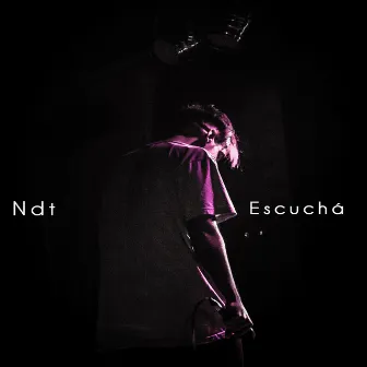 Escuchá by Ndt