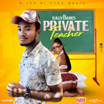 Private Teacher by Rally Banks