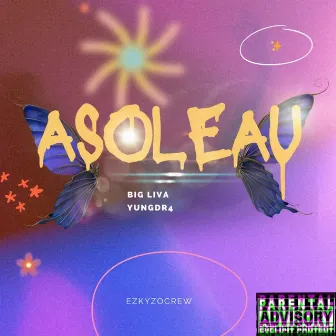 ASOLEAU by Yung Dr4