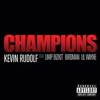 Champions by Kevin Rudolf