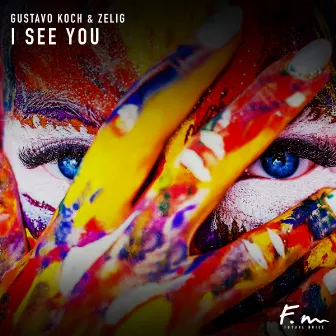 I See You by Zelig