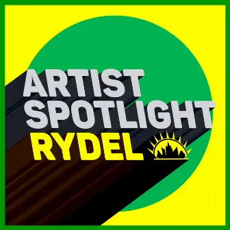 Artist Spotlight by Rydel