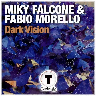 Dark Vision by Miky Falcone