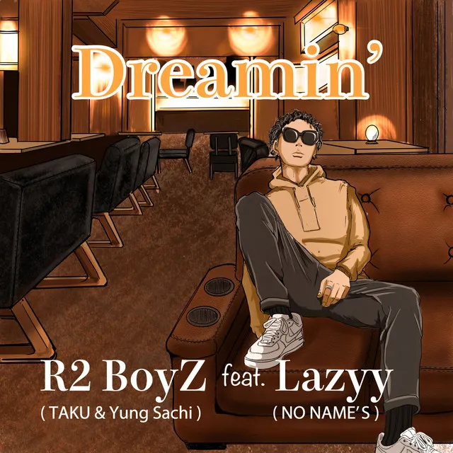 Dreamin' (feat. Lazyy)