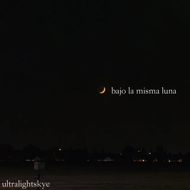 Bajo La Misma Luna