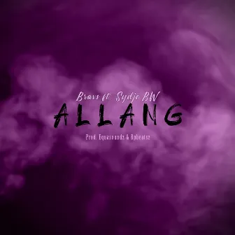 Allang by Bravs