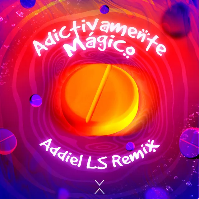 Adictivamente Magico - Addiel LS Remix