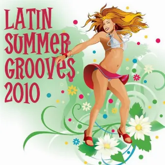 Latin Summer Grooves 2010 by The Latin Chartbreakers