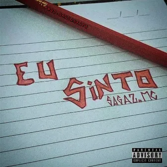 Eu Sinto by Sagaz Mc