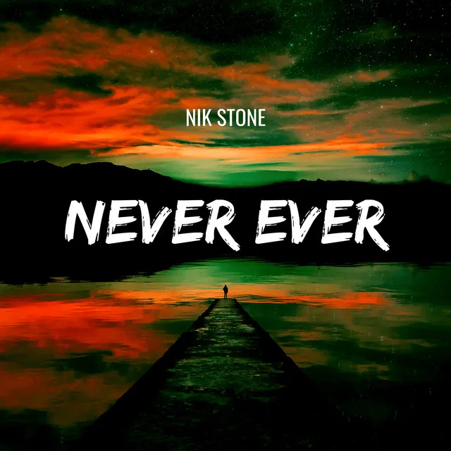 Never Ever