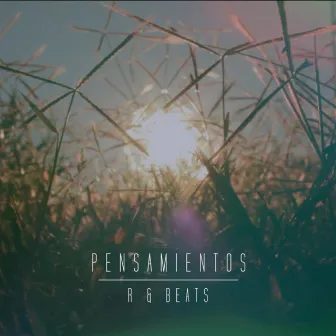 Pensamientos by R&Beats