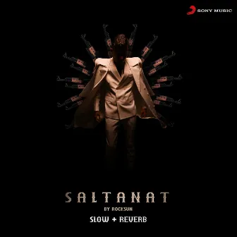 SALTANAT (Slow+Reverb) by Rocksun