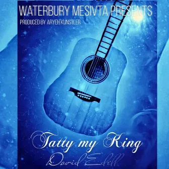 Tatty My King by Waterbury Mesivta