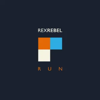 Run by Rex Rebel