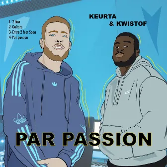 Par passion by Kwistof