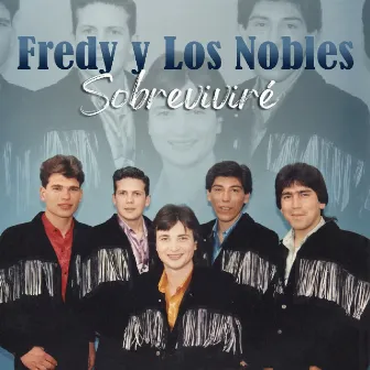 Sobreviviré by Fredy Y Los Nobles