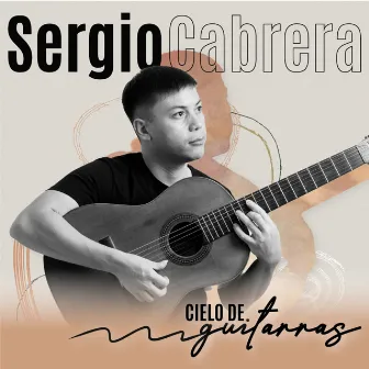 Cielo de guitarras by Sergio Cabrera