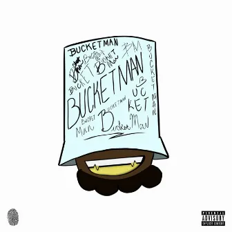 Bucketman by KeepitSwain