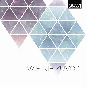 Wie nie zuvor by School of Worship