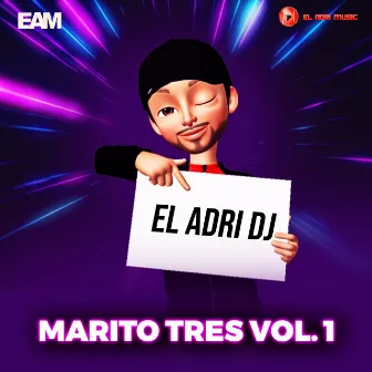 Marito Tres, Vol. 1 by El Sarna