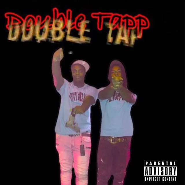 LickmunnaTrell &LickmunnaShootah-Double Tapp