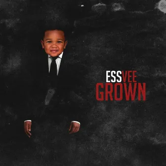 Grown by Essvee