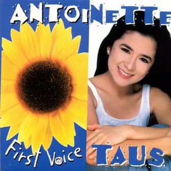 First Voice by Antoinette Taus