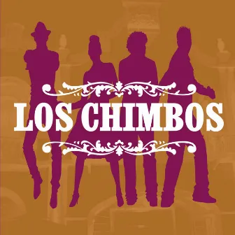 Los Chimbos by Los Chimbos