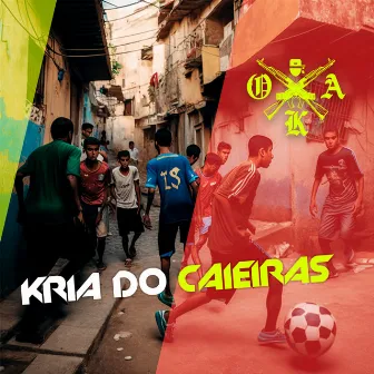 Kria do Caieiras by OAK