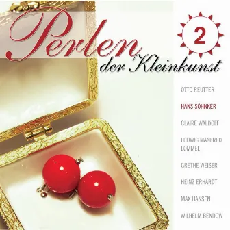 Perlen Der Kleinkunst Vol. 2 by Hans Söhnker