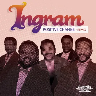 Positive Change - Remix by Butch Ingram