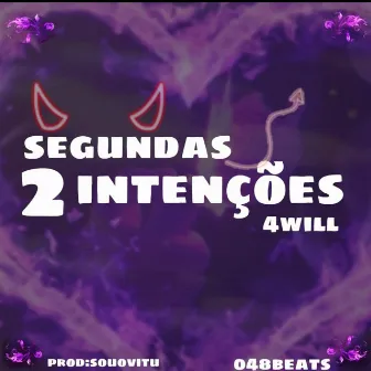 Segundas Intenções by 4WILL