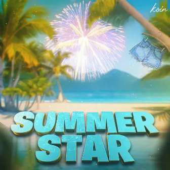 SUMMER STAR by KOIN